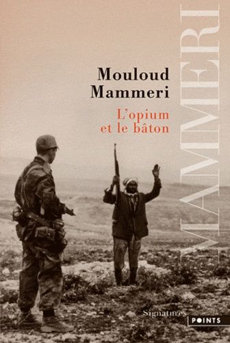 L'opium et la bâton L'opium et la bâton