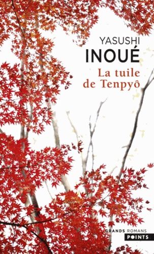 La tuile de Tenpyô La tuile de Tenpyô