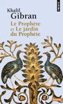 Le Prophète et Le Jardin du Prophète