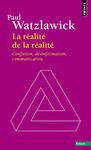 La réalité de la réalité - Confusion, désinformation, communication