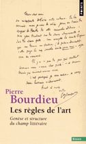 Les règles de l'art - Genèse et structure du champ littéraire