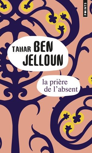 La prière de l'absent La prière de l'absent