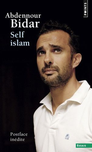 Self islam - Histoire d'un islam personnel Self islam - Histoire d'un islam personnel