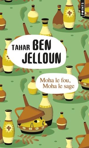 Moha le fou, Moha le sage Moha le fou, Moha le sage