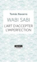 Wabi Sabi - L'art d'accepter l'imperfection