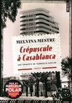 Crépuscule à Casablanca - Une enquête de Gabrielle Kaplan