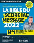 La bible du score IAE message - Avec 1 guide offert