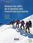 Relever les défis de la gestion des ressources humaines, 5e édition