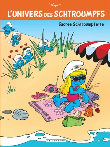 L'univers des Schtroumpfs Tome 3Sacrée Schtroumpfette ! L'univers des Schtroumpfs Tome 3Sacrée Schtroumpfette !