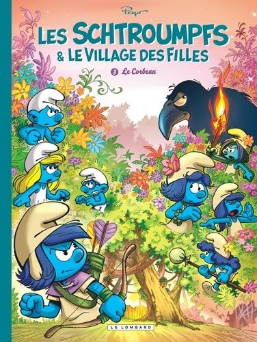 Les Schtroumpfs & le village des filles Tome 3