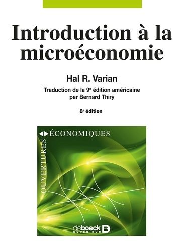 Introduction à la microéconomie Introduction à la microéconomie