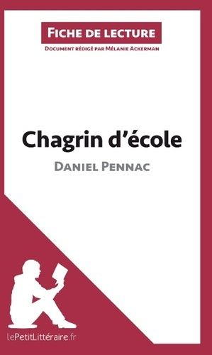 Chagrin d'école de Daniel Pennac (Fiche de lecture)