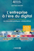 L'entreprise à l'ère du digital - Les nouvelles pratiques collaboratives L'entreprise à l'ère du digital - Les nouvelles pratiques collaboratives