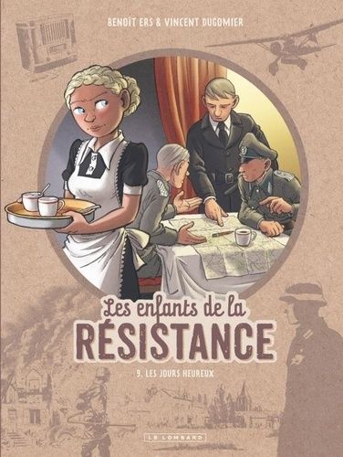 Les enfants de la Résistance Tome 9