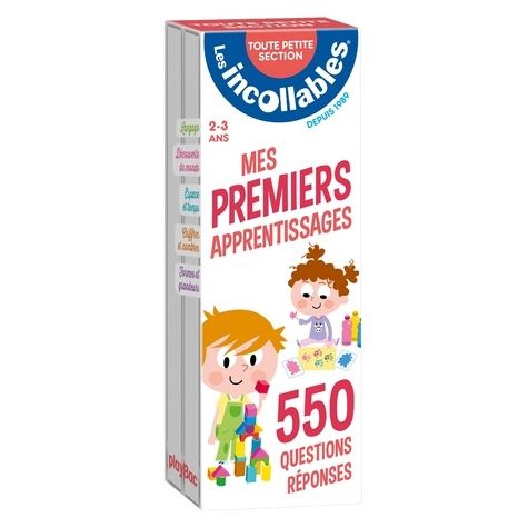Mes premiers apprentissages, Toute petite section, 2-3 ans - 550 questions réponses Mes premiers apprentissages, Toute petite section, 2-3 ans - 550 questions réponses
