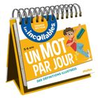 Un mot par jour Grande Section 5-6 ans - 365 définitions illustrées