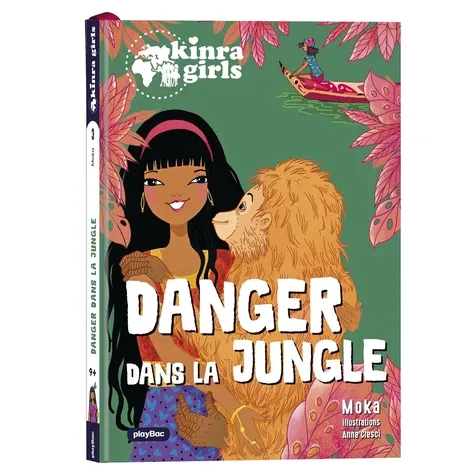 Kinra girls - Destination mystère Tome 3Danger dans la jungle