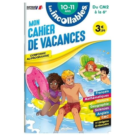 Mon cahier de vacances du CM2 à la 6e - 10-11 ans