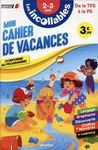 Mon cahier de vacances de la TPS à PS - 2-3 ans