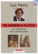 De Homère à Platon : la naissance de la philosophie