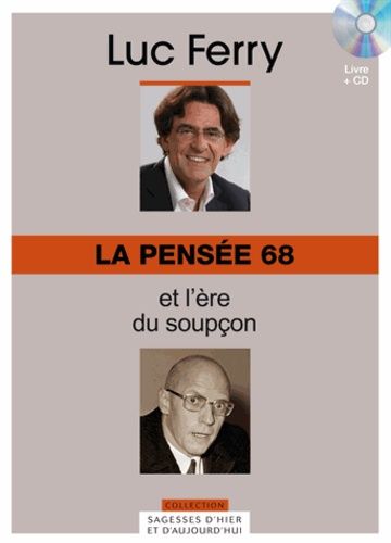 La pensée 68 et l'ère du soupçon