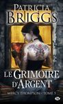 Mercy Thompson Tome 5
