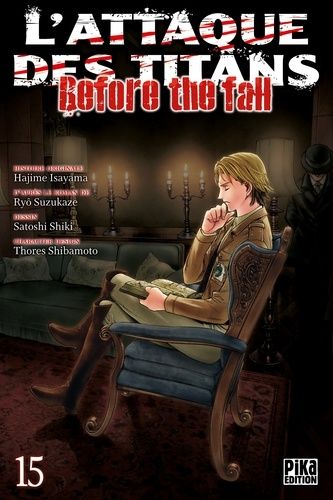 L'attaque des titans - Before the fall Tome 15 L'attaque des titans - Before the fall Tome 15