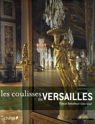 Les coulisses de Versailles