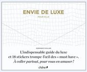 Envie de luxe pour elle