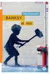 Banksy & Moi
