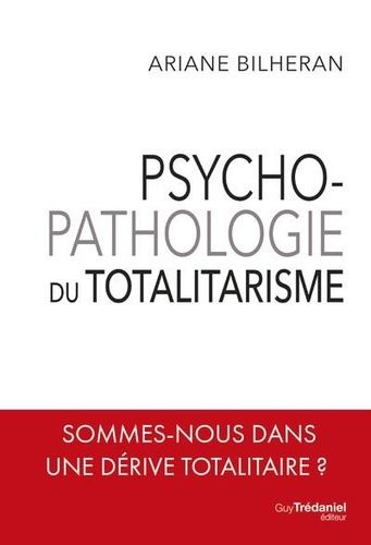 Psychopathologie du totalitarisme