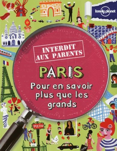 Paris - Pour en savoir plus que les grands