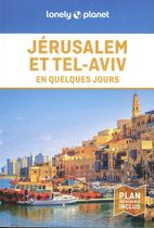 Jérusalem-Tel Aviv en quelques jours