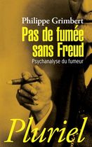 Pas de fumée sans Freud