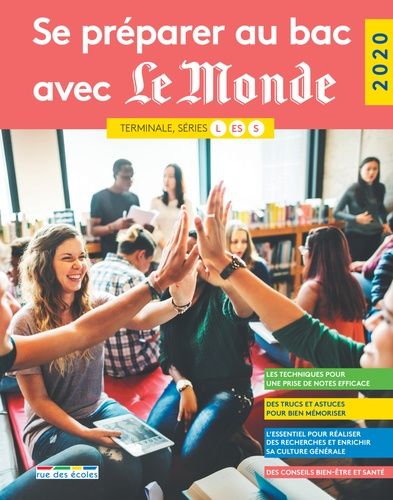 Se préparer au Bac avec Le Monde - Terminale, séries L, ES, S