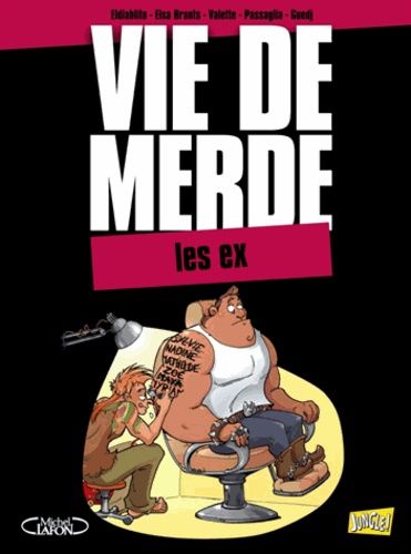 Vie de merde Tome 9