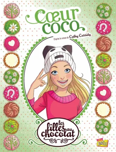 Les filles au chocolat Tome 4Coeur coco Les filles au chocolat Tome 4Coeur coco