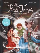 Le Pass'Temps Tome 1 Le Pass'Temps Tome 1