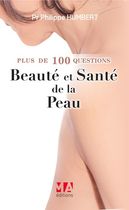 Plus de 100 questions sur la peau