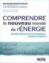 Comprendre le nouveau monde de l'énergie - Economie d'énergie et efficacité énergétique : le monde de l'énergie 2.0