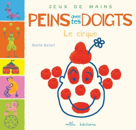 Peins avec tes doigts le cirque