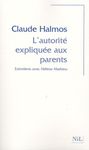 L'autorité expliquée aux parents - Entretiens avec Hélène Mathieu