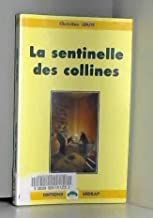 La sentinelle des collines La sentinelle des collines