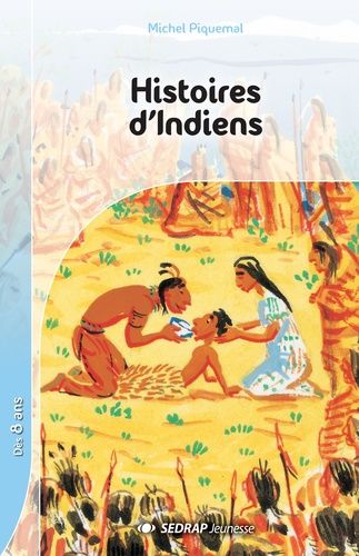Histoires d'Indiens. Niveau 1