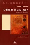 L'idéal musulman selon Al-Ghazali