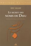 Le secret des noms de Dieu - Edition bilingue français-arabe