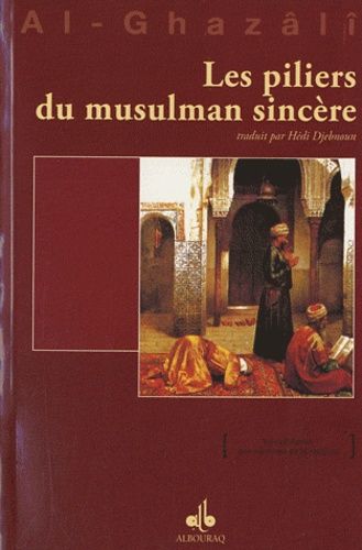 Les piliers du musulman sincère