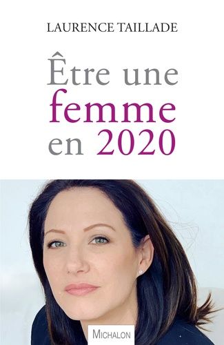 Etre une femme en 2020 Etre une femme en 2020
