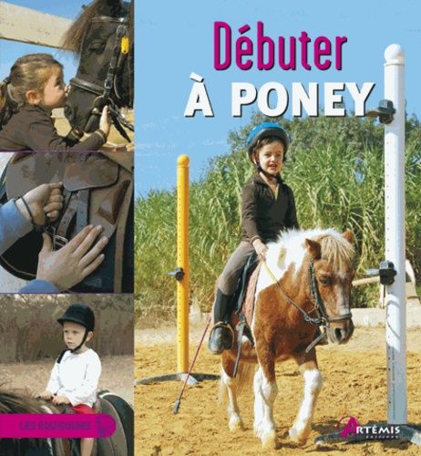 Débuter à Poney Débuter à Poney