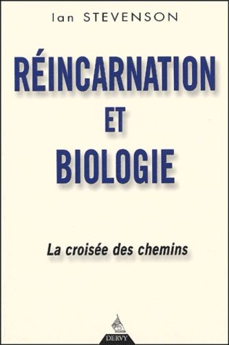 Réincarnation et biologie. La croisée des chemins